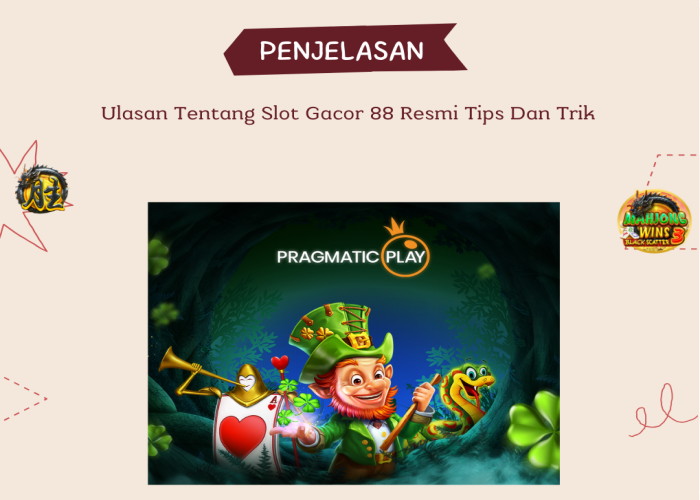 Slot Gacor 88 Resmi